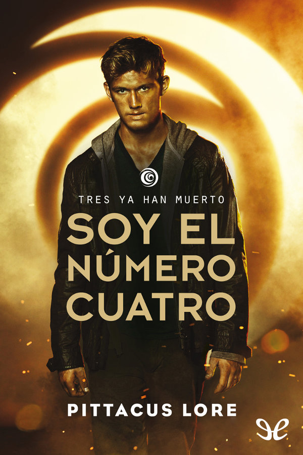 Soy el n&Atilde;&ordm;mero Cuatro ebook cover