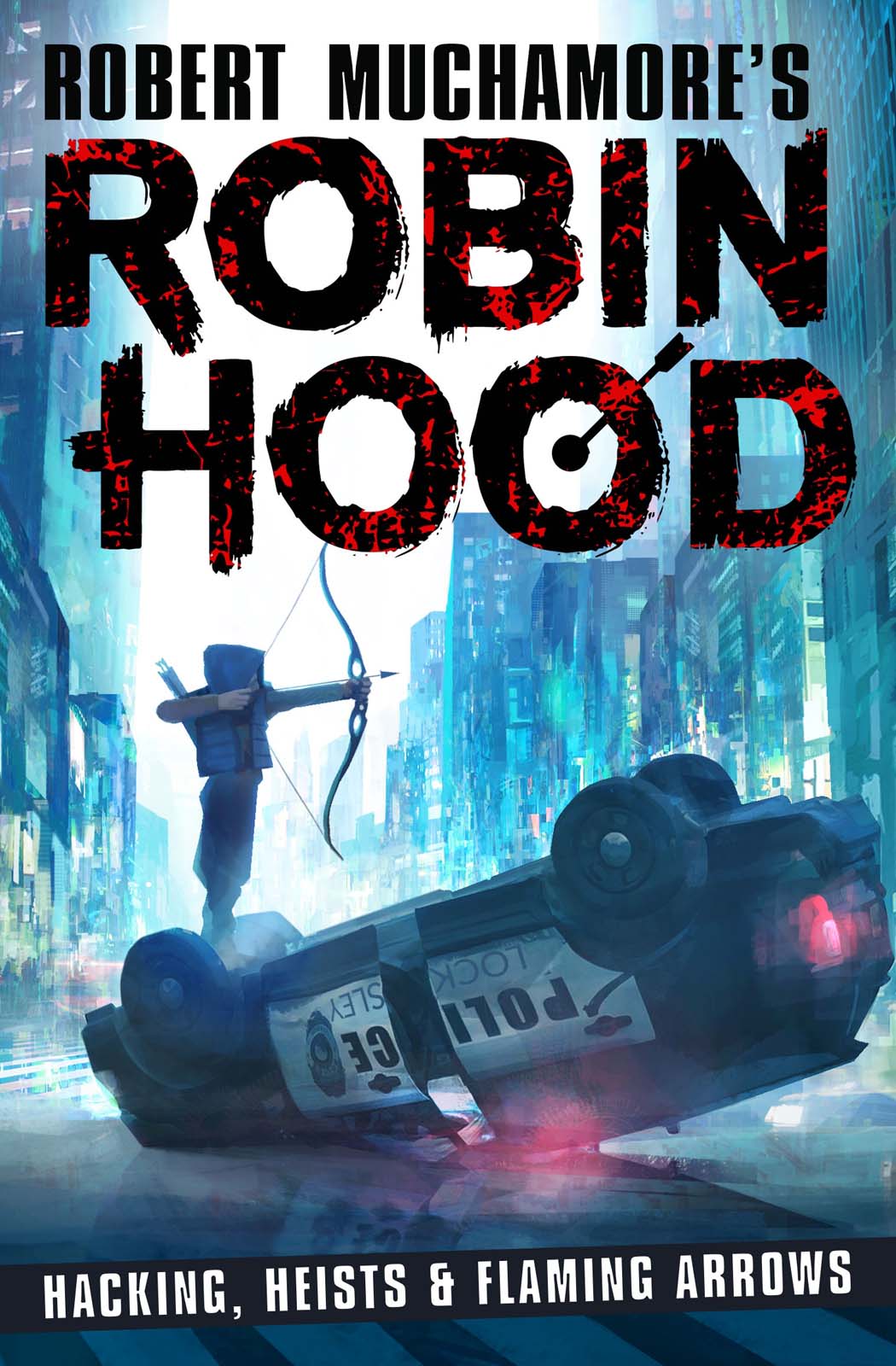 Robin Hood: Hacking, Heists and Flaming Arrows ebook cover