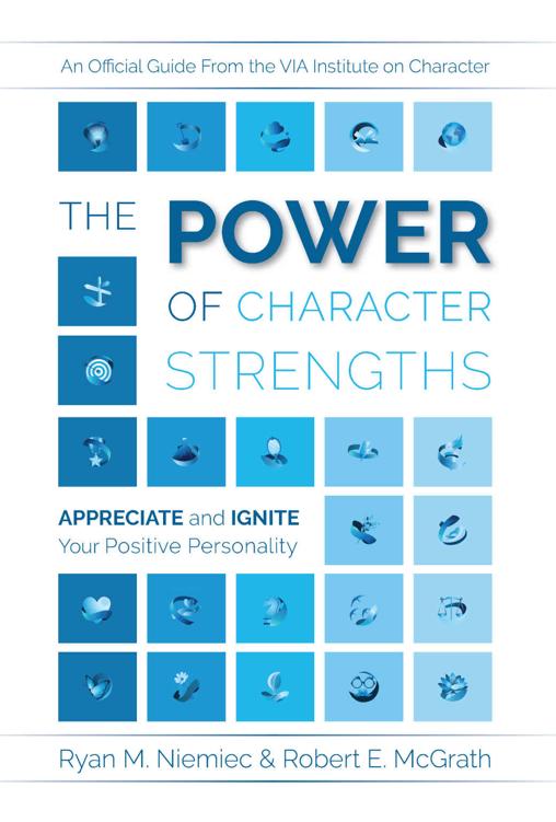 The Power of Character Strengths: Appreciate and Ignite Your Positive Personality ebook cover