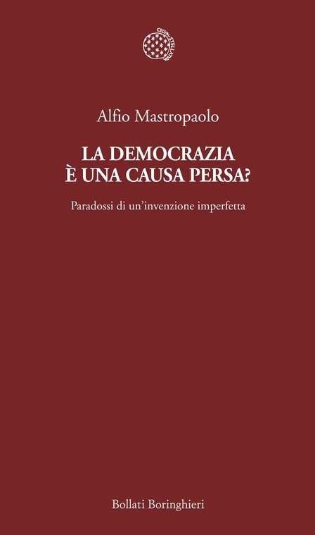 La democrazia &Atilde;&uml; una causa persa? ebook cover