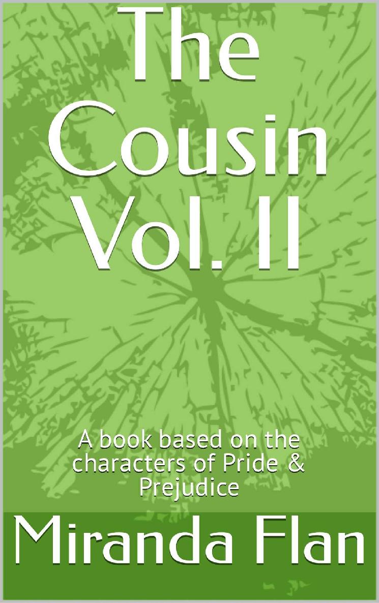 The Cousin Vol. II: A book based on the characters of Pride & Prejudice ebook cover