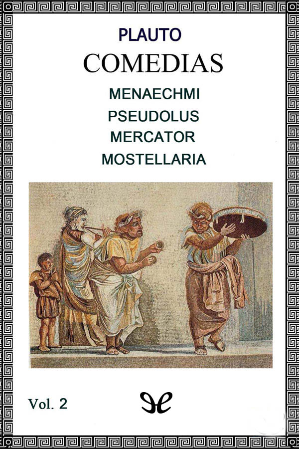 Menaechmi - Pseudolus - Mercator - Mostellaria ebook cover