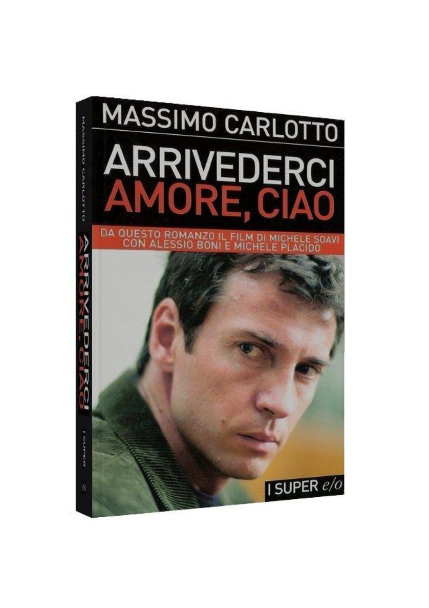 2001 - Massimo Carlotto - Arrivederci Amore, Ciao ebook cover