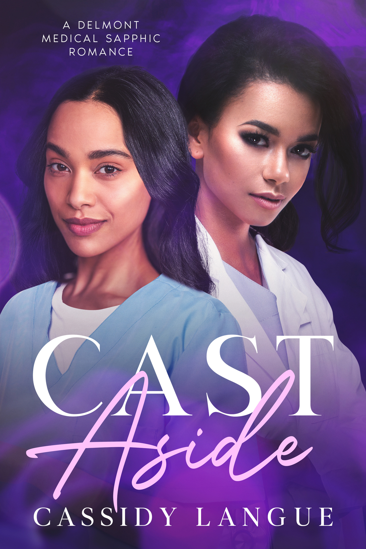 Cast Aside: A Delmont Medical Sapphic Romance ebook cover