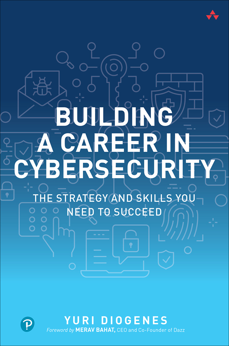 Building a Career in Cybersecurity: The Strategy and Skills You Need to Succeed ebook cover