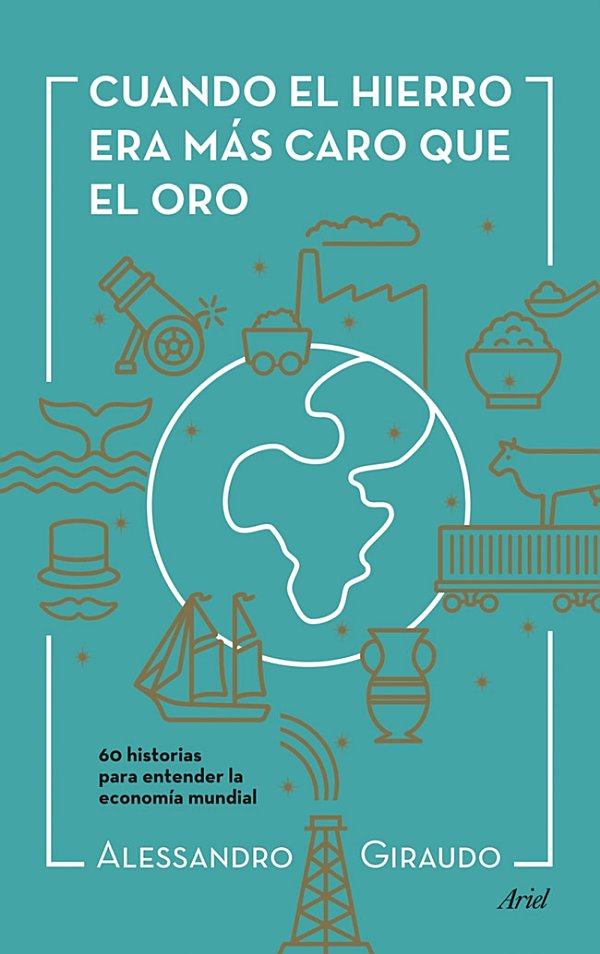 Cuando el hierro era m&Atilde;&iexcl;s caro que el oro ebook cover