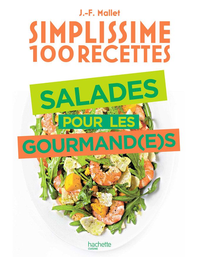 Simplissime 100 recettes : Salades pour les gourmand(e)s ebook cover