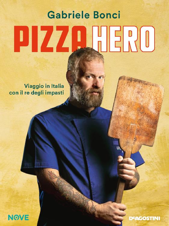 Pizza Hero. Viaggio in Italia con il re degli impasti ebook cover