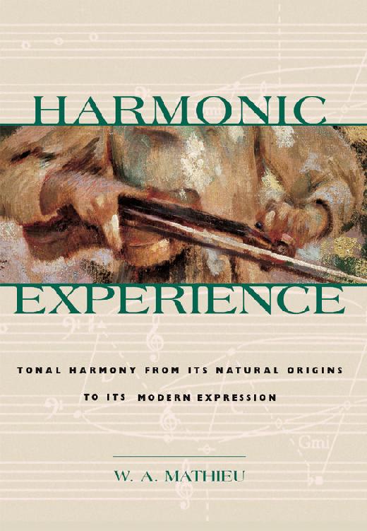 Harmonic Experience: Tonal Harmony from Its Natural Origins to Its Modern Expression ebook cover