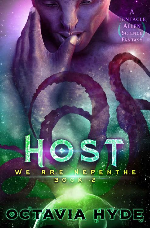 Host: A Tentacle Alien Science Fantasy (We Are Nepenthe Book 2) ebook cover