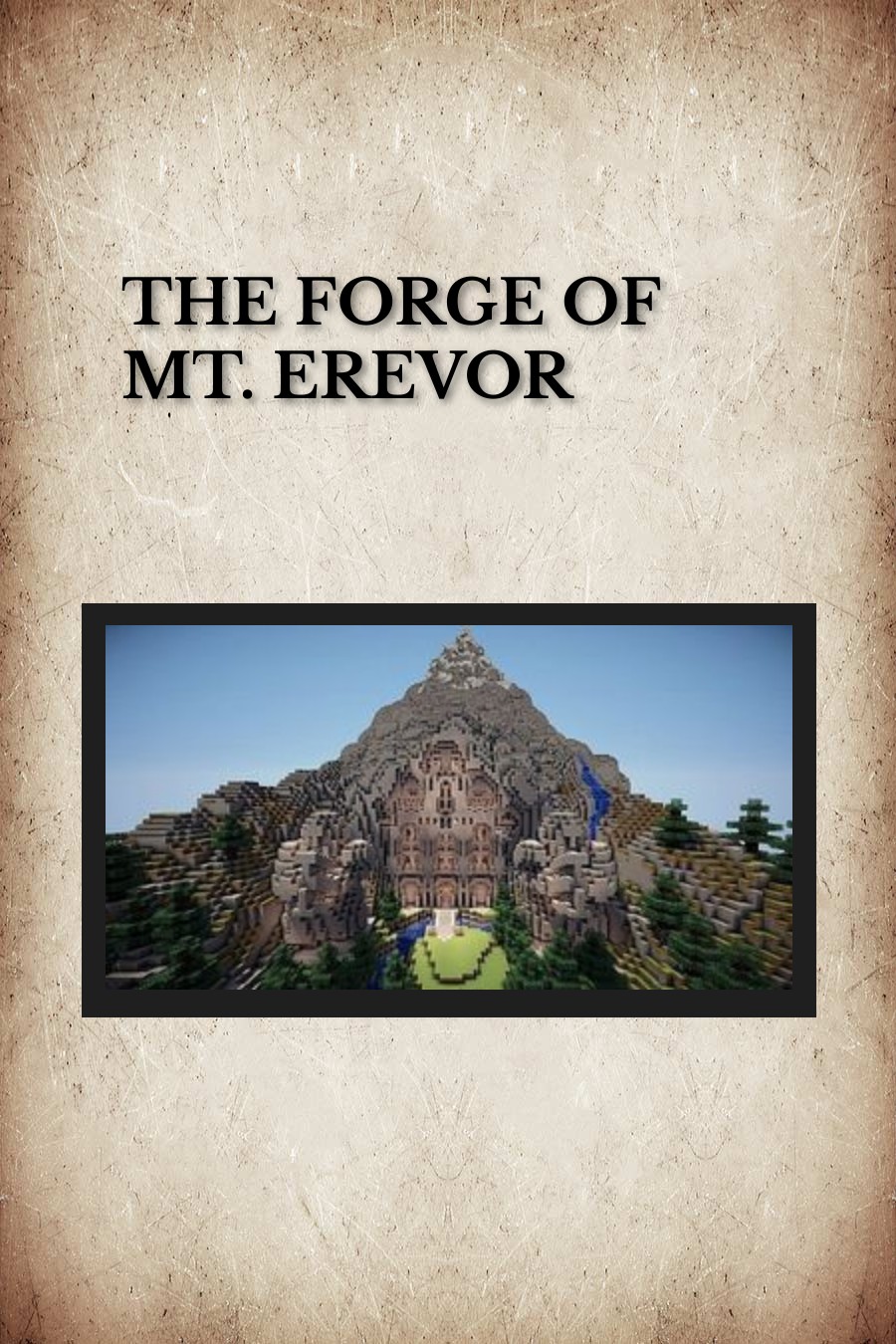 The Forge of Mt Erevor ebook cover