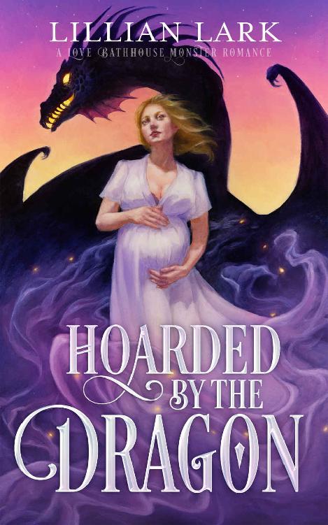 Hoarded by the Dragon: A Love Bathhouse Monster Romance (Monstrous Matches) ebook cover