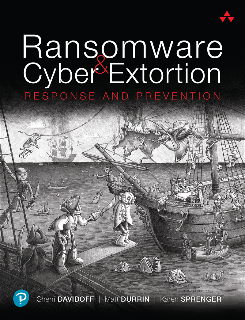 Ransomware and Cyber Extortion: Response and Prevention ebook cover