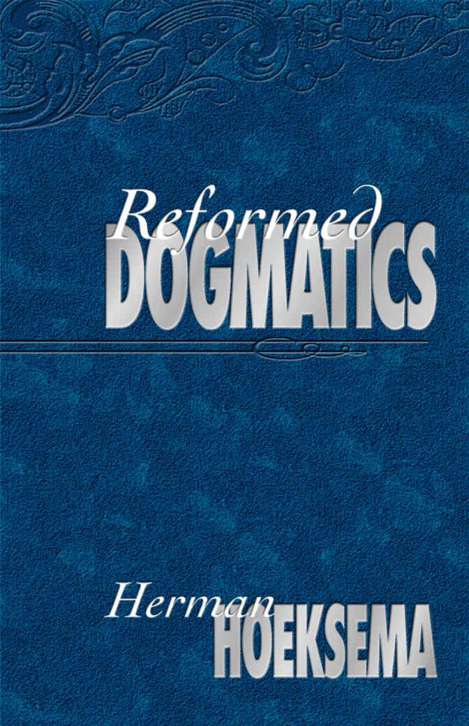 Reformed Dogmatics (Volume 1) ebook cover