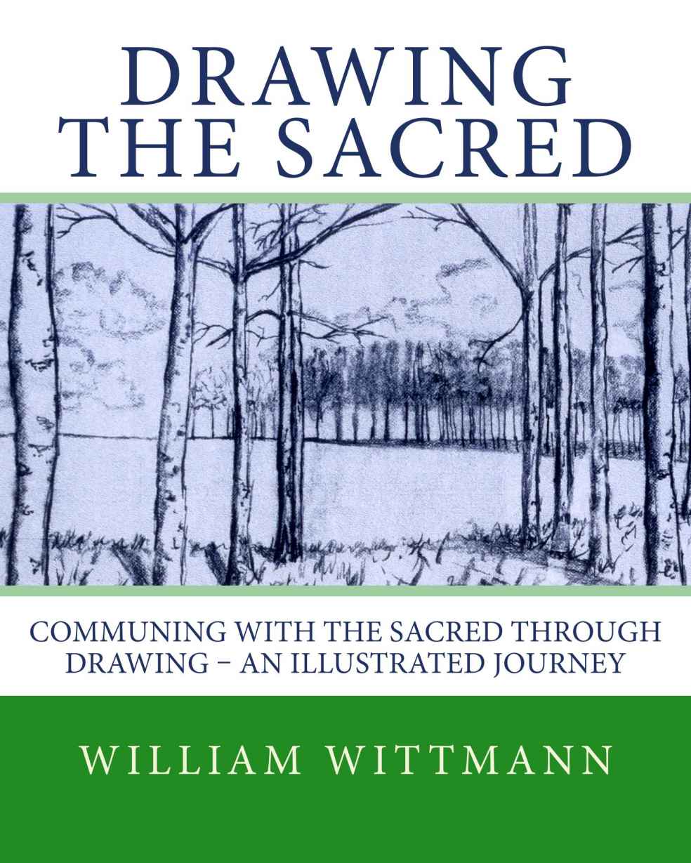 Drawing the Sacred: Communing with the Sacred through Drawing &acirc;&euro;&ldquo; An Illustrated Journey ebook cover