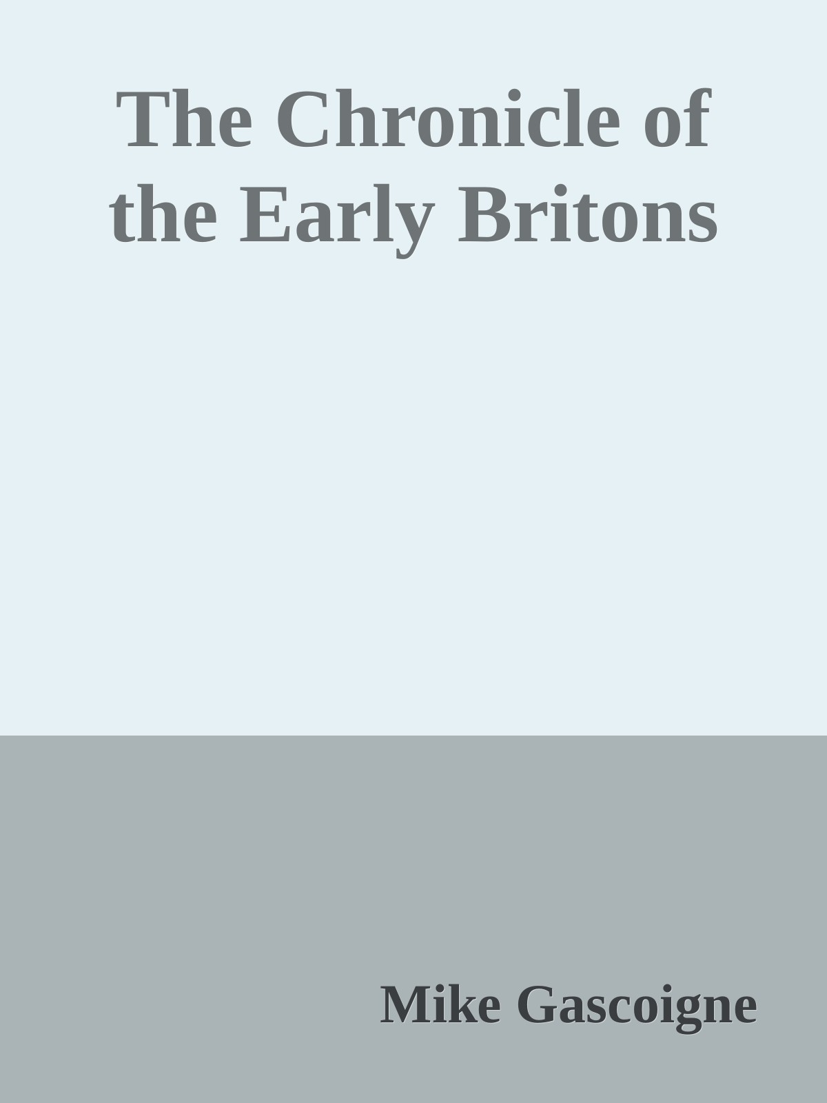 The Chronicle of the Early Britons ebook cover