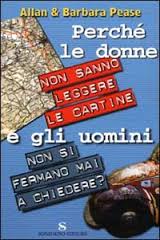 Allan e Barbara Pease. Perch&Atilde;&uml; le donne non sanno leggere le cartine e gli uomini non si fermano mai a chiedere ebook cover