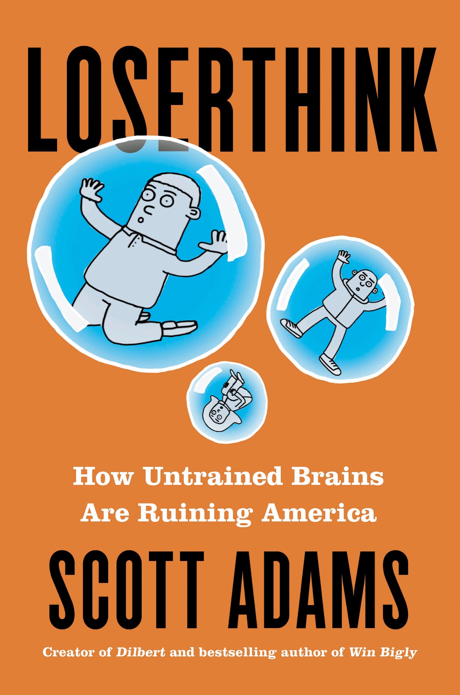 How Untrained Brains Are Ruining America ebook cover