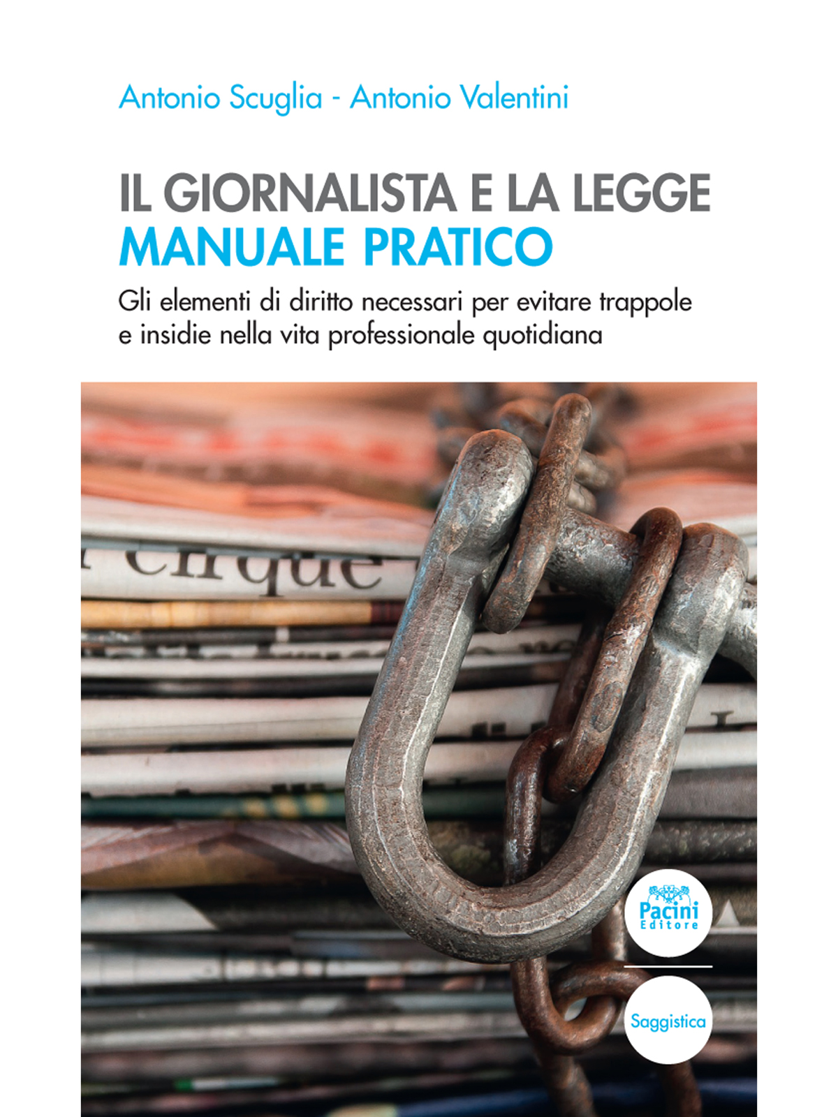 Il giornalista e la legge - Manuale pratico ebook cover