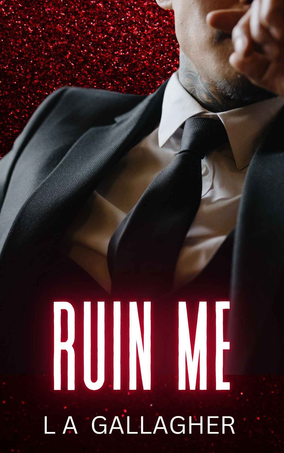 Ruin Me: A hot, forbidden, bodyguard romance ebook cover