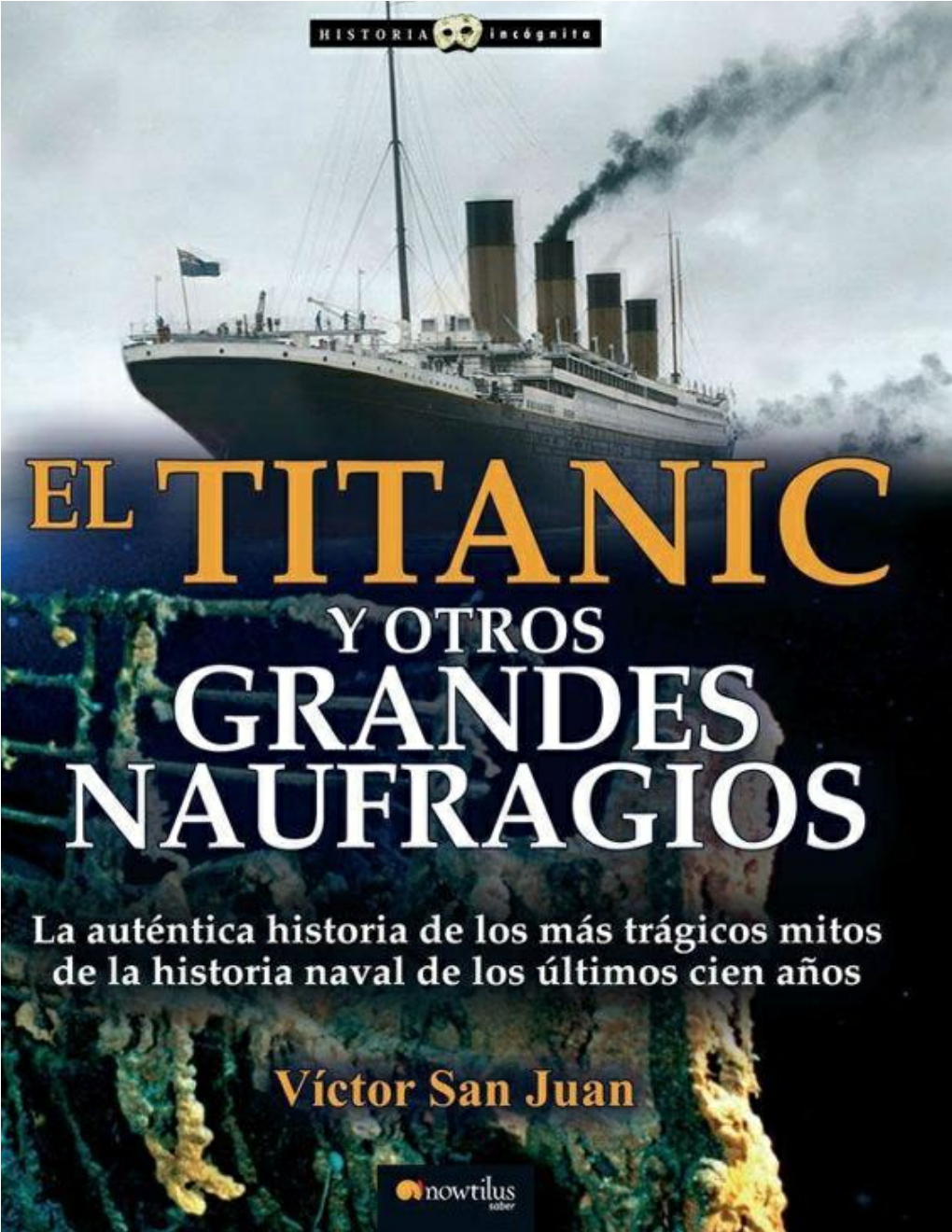 D:\wwwroot\cleverpdf-web\9286613\El Titanic y otros grandes naufragios.epub ebook cover