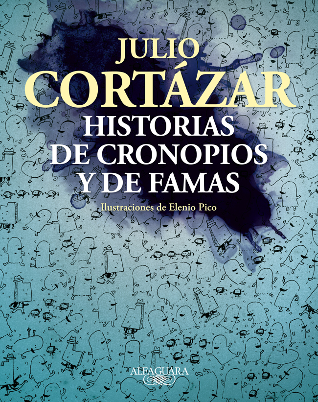Historias de cronopios y de famas ilustrado ebook cover