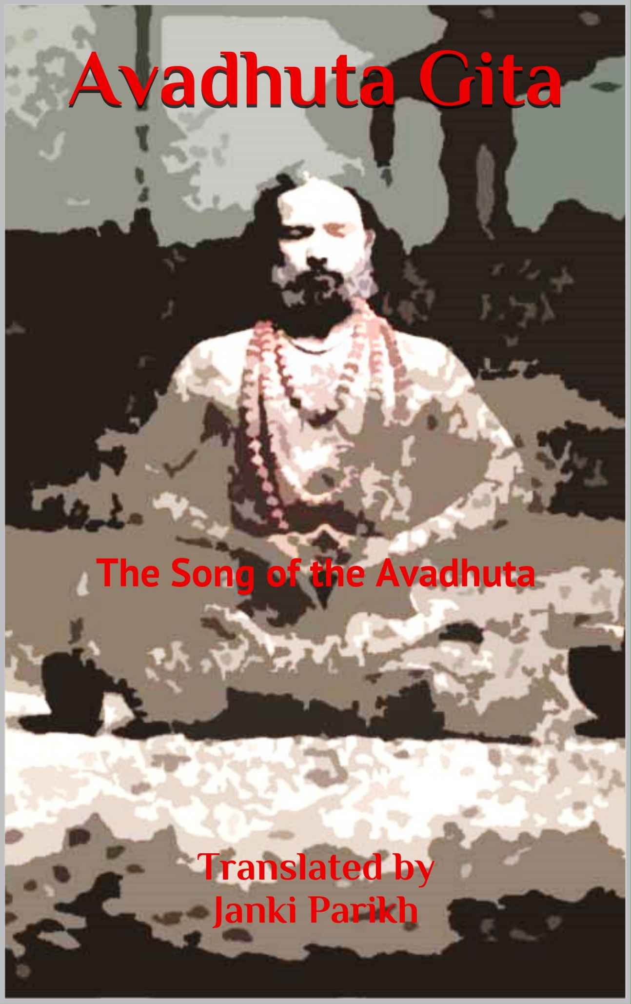 Avadhuta Gita: The Song of the Avadhuta ebook cover