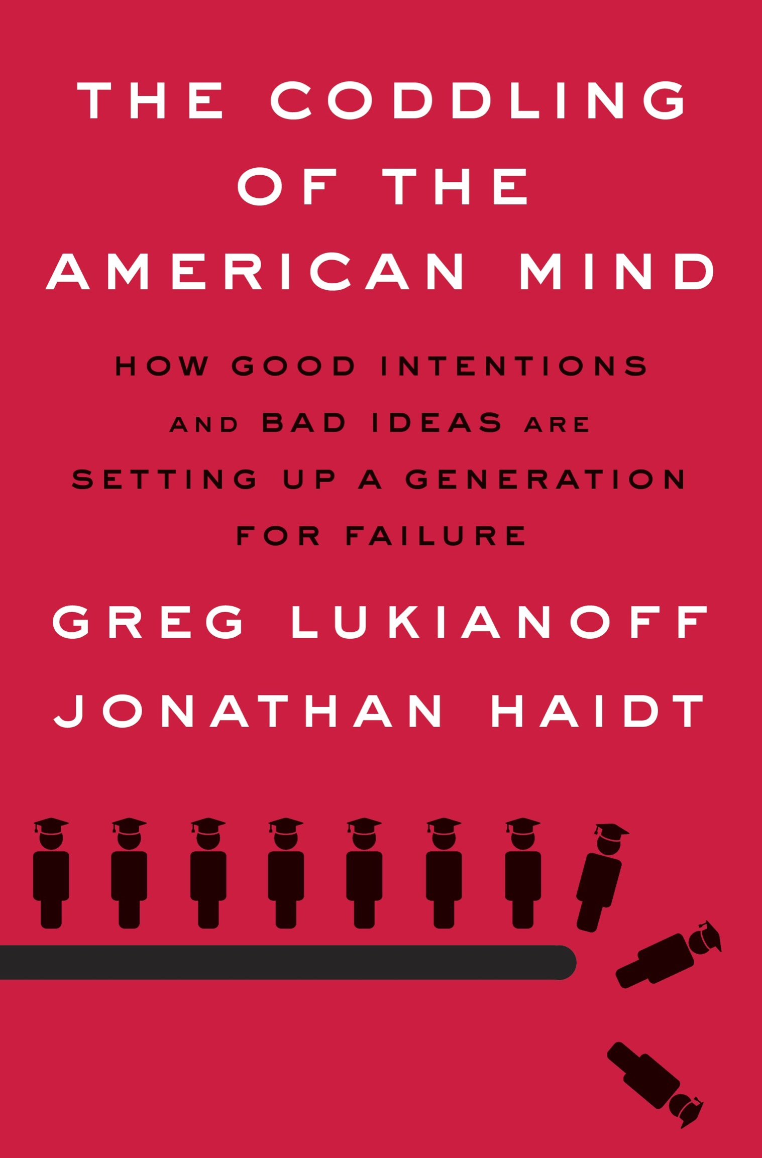 How Good Intentions and Bad Ideas Are Setting Up a Generation for Failure ebook cover