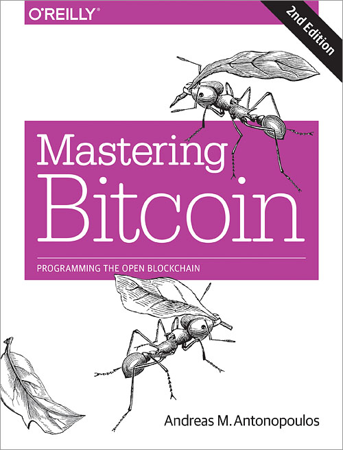 Mastering Bitcoin (2nd ed.): Programming the Open Blockchain ebook cover