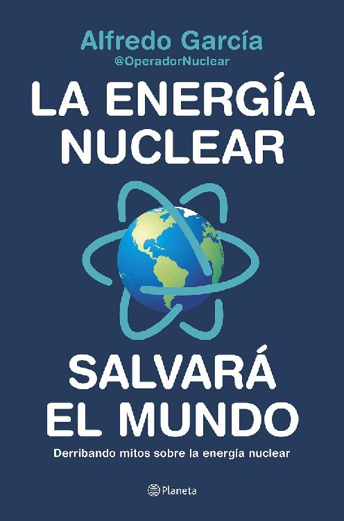 La energ&Atilde;&shy;a nuclear salvar&Atilde;&iexcl; el mundo ebook cover