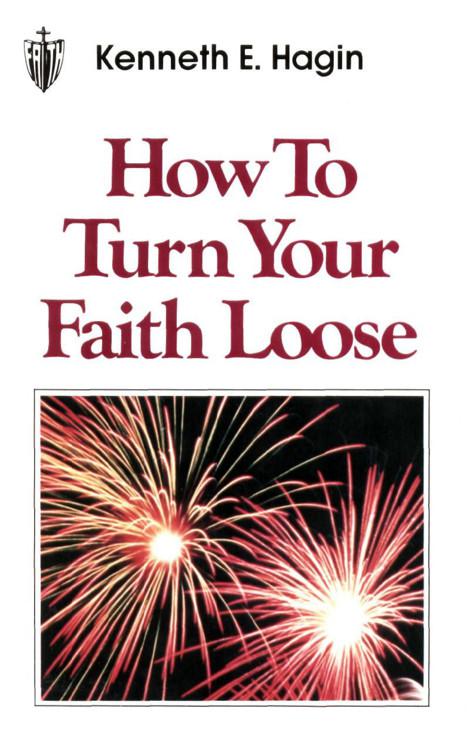 How To Turn Your Faith Loose ebook cover