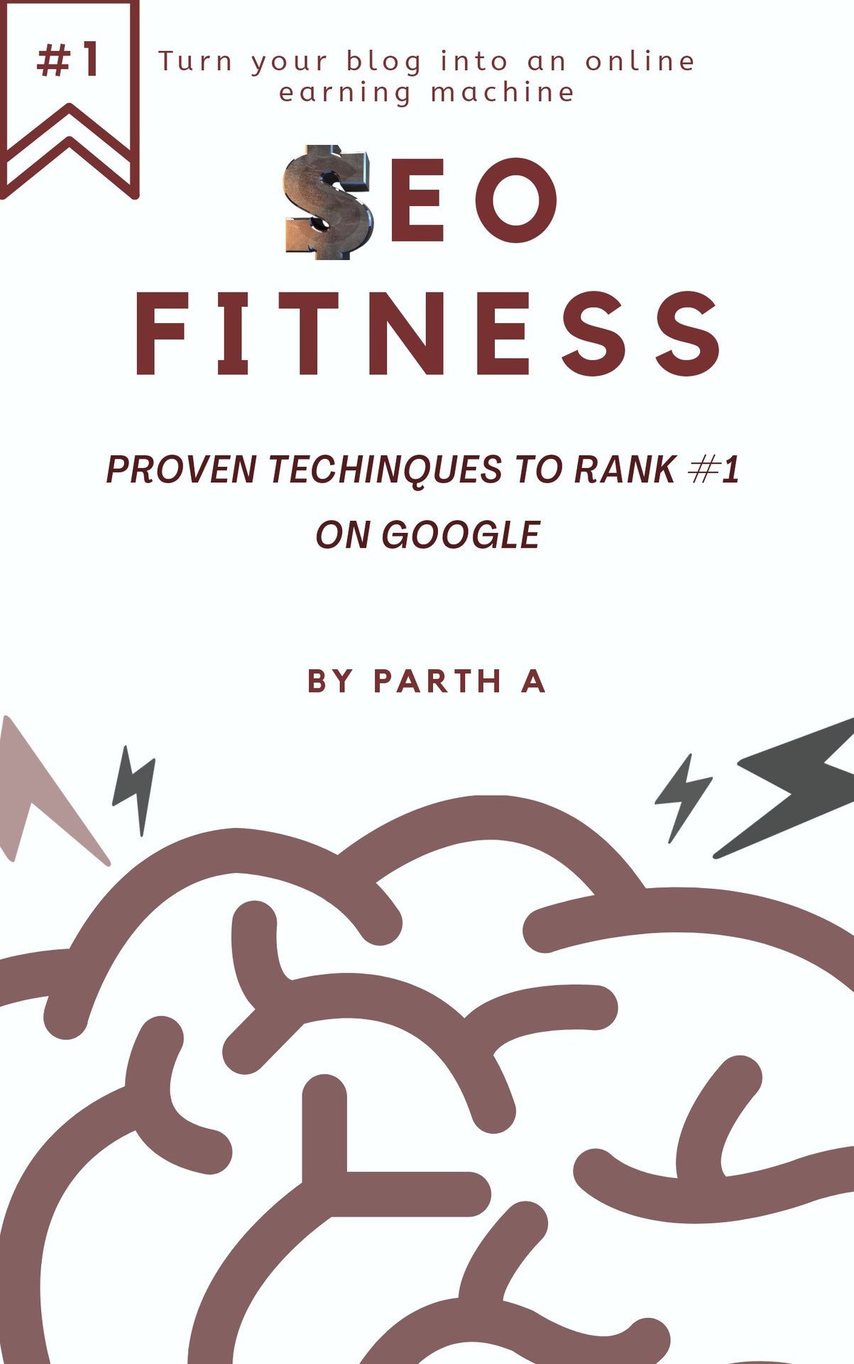 SEO Fitness: SEO Fitness Proven Techniques to Rank #1 on Google ebook cover