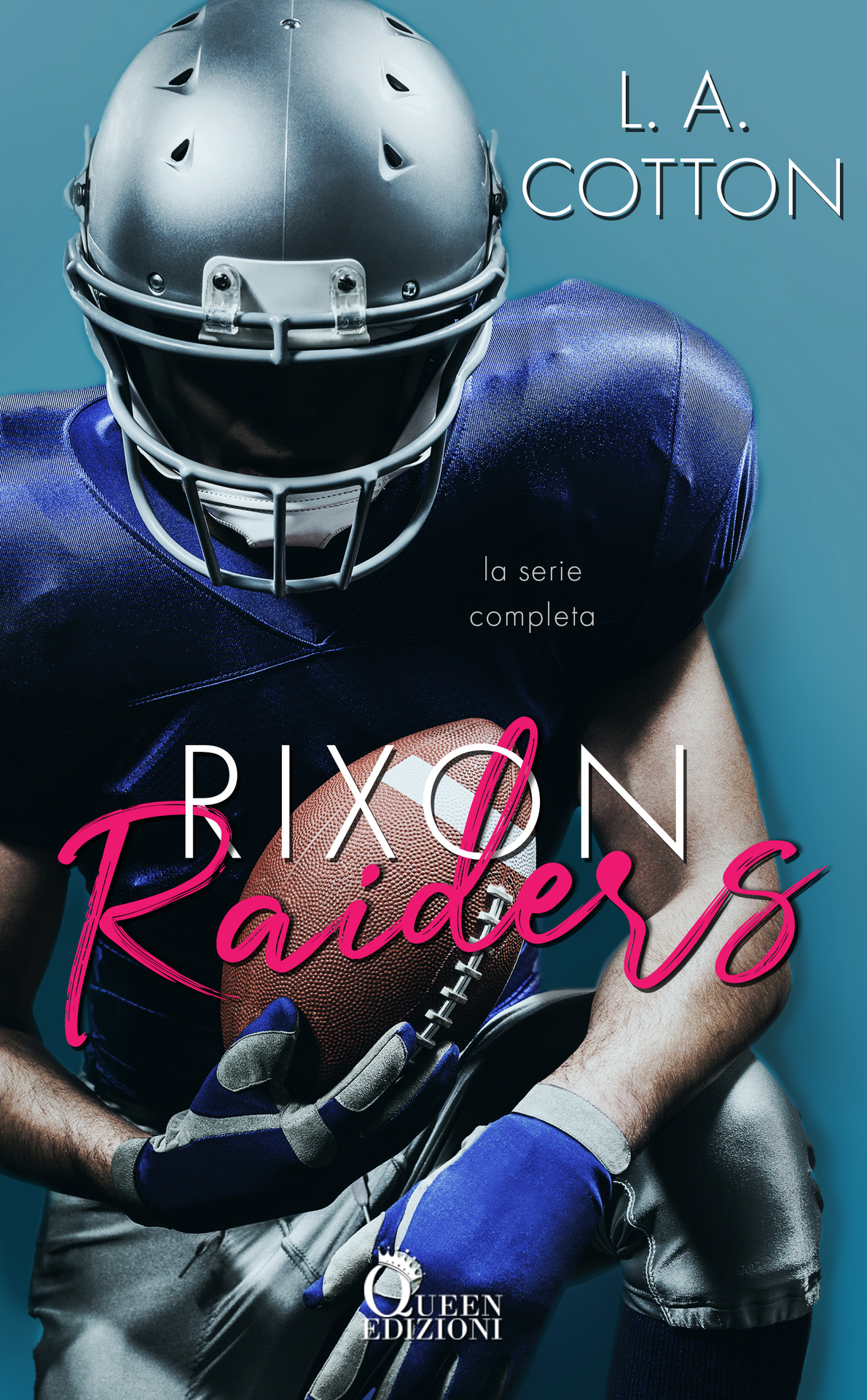 Rixon Raiders: Volume unico (Italian Edition) ebook cover