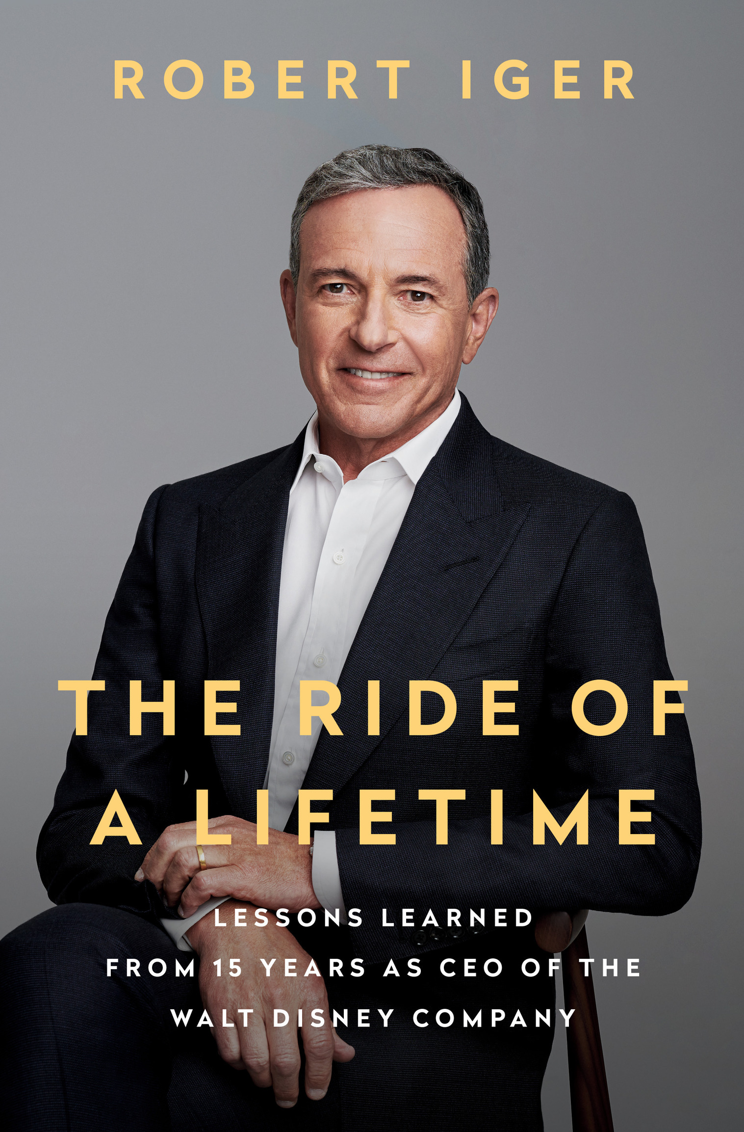 Lessons Learned from 15 Years as CEO of the Walt Disney Company ebook cover