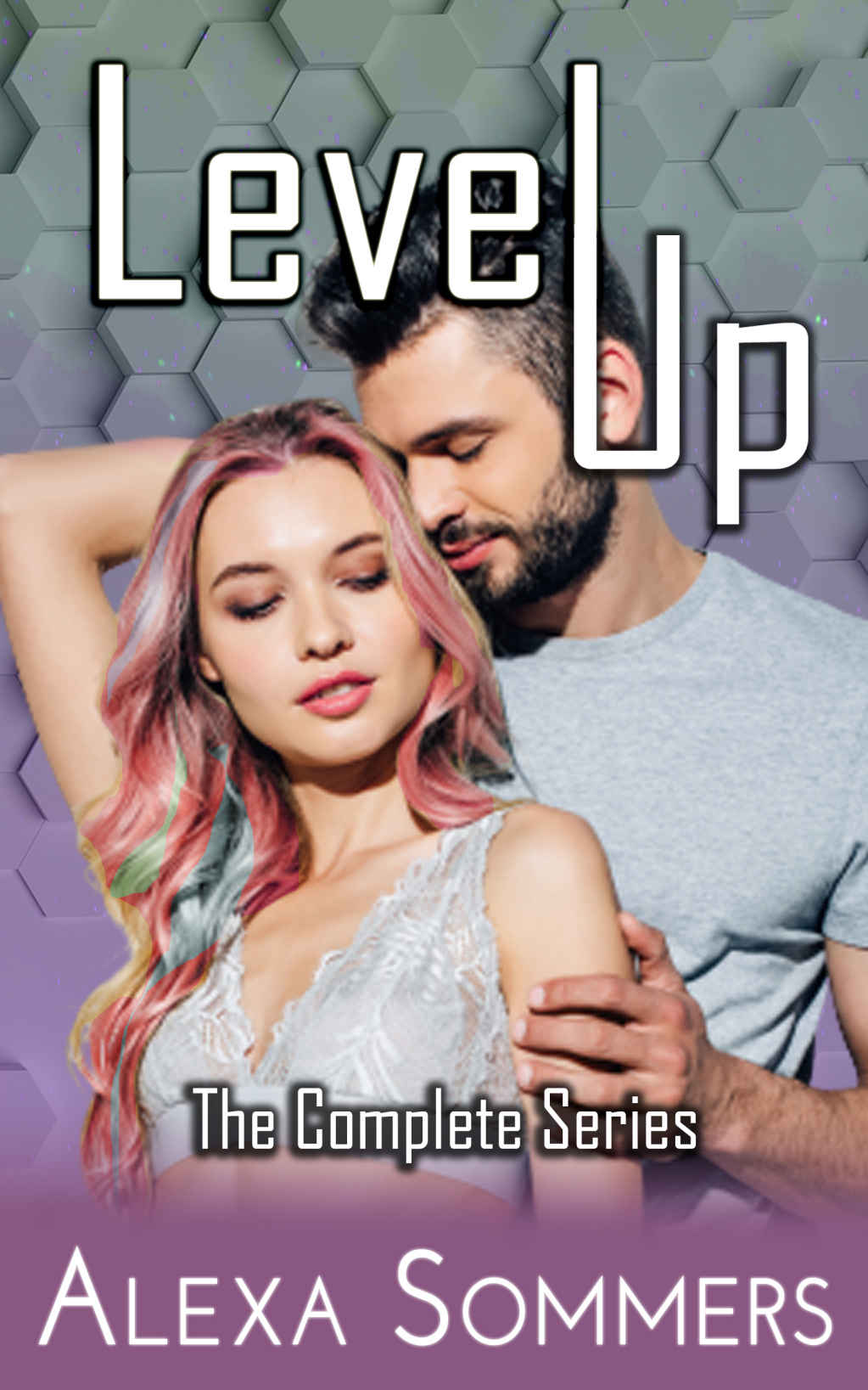 Level Up: The Complete Series (Alexa Sommers Collections) ebook cover