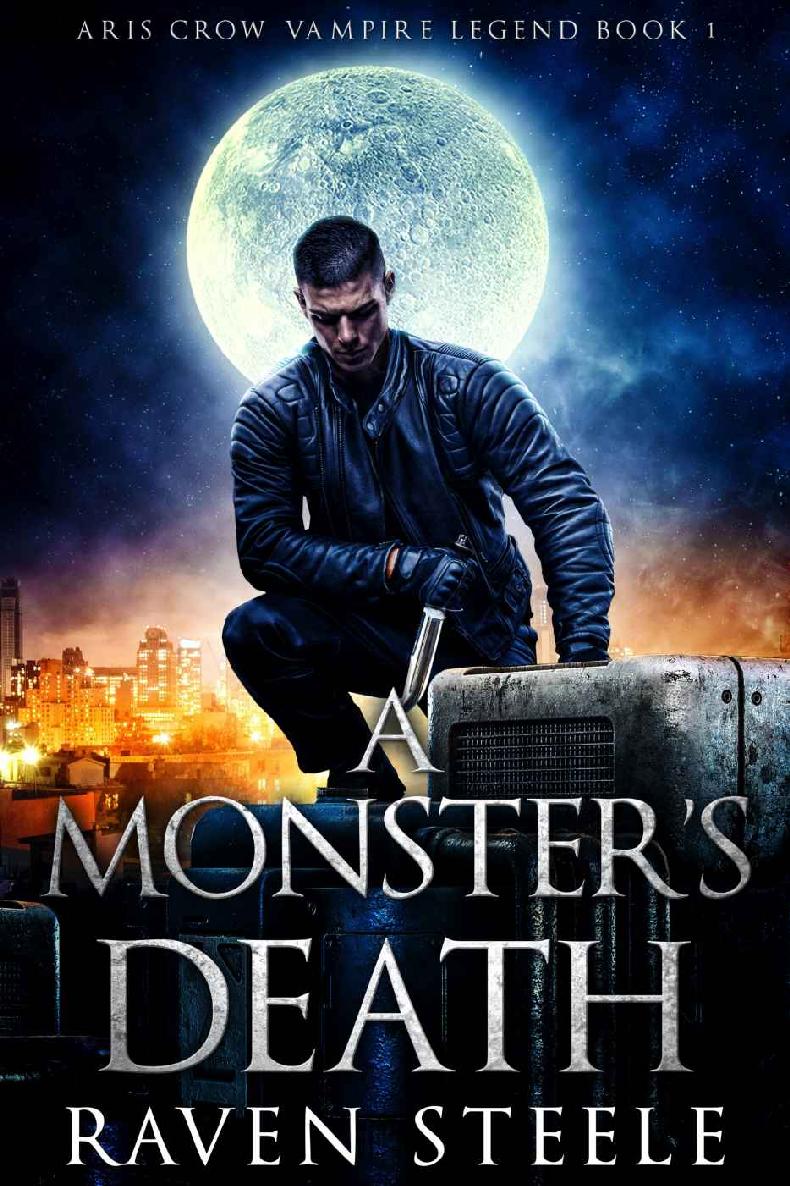A Monster's Death (Aris Crow Vampire Legend Book 1) ebook cover