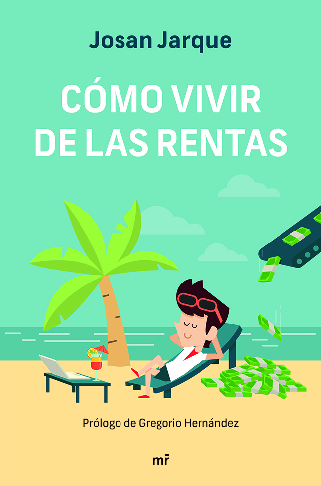 C&Atilde;&sup3;mo vivir de las rentas ebook cover