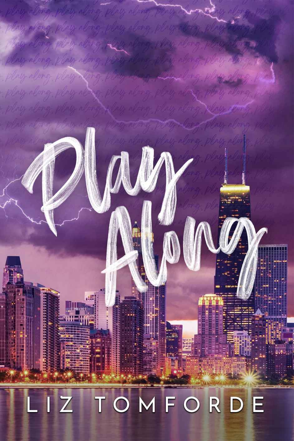 Play Along: the new sports romance for 2024 with steam, fake dating and a Vegas wedding - from the TikTok sensation (Windy City Series) ebook cover