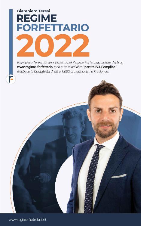 Regime Forfettario 2022: La prima Guida che ti spiega il nuovo Regime Forfettario 2022 anche se non capisci nulla di Fisco (Italian Edition) ebook cover