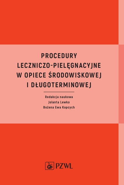 Procedury leczniczo&acirc;&euro;&lsquo;piel&Auml;&trade;gnacyjne w opiece &Aring;&rsaquo;rodowiskowej i d&Aring;&sbquo;ugoterminowej  - fragment ebook cover