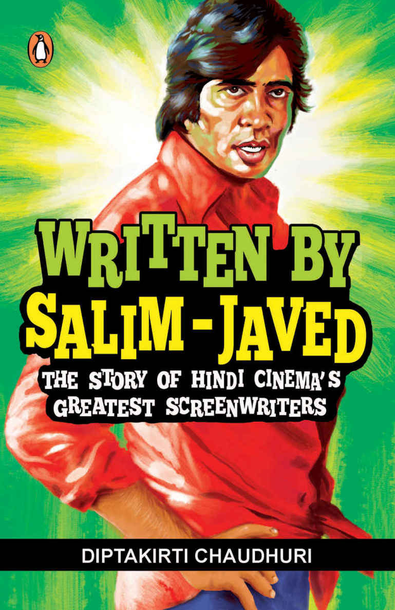 Written by Salim-Javed: The Story of Hindi Cinema&acirc;&euro;&trade;s Greatest Screenwriters ebook cover