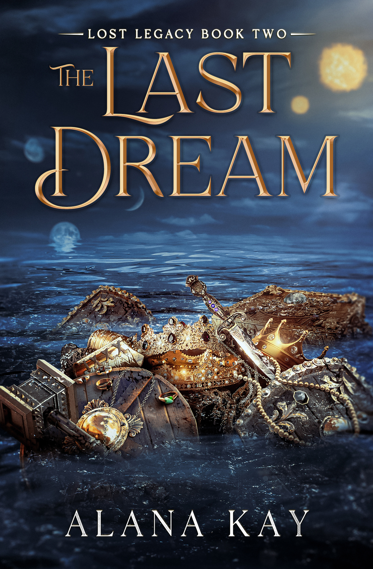 The Last Dream (Lost Legacy Book 2) ebook cover