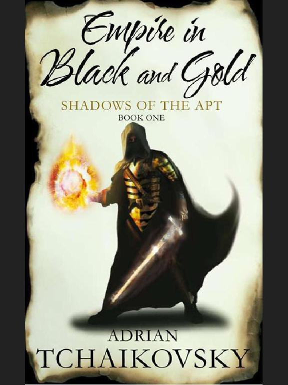 Shadows Of The Apt [01] - Empire in Black and Gold ebook cover