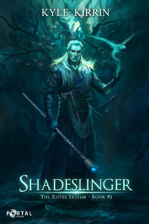 Shadeslinger (The Ripple System Book #1) - A Fantasy LitRPG series ebook cover