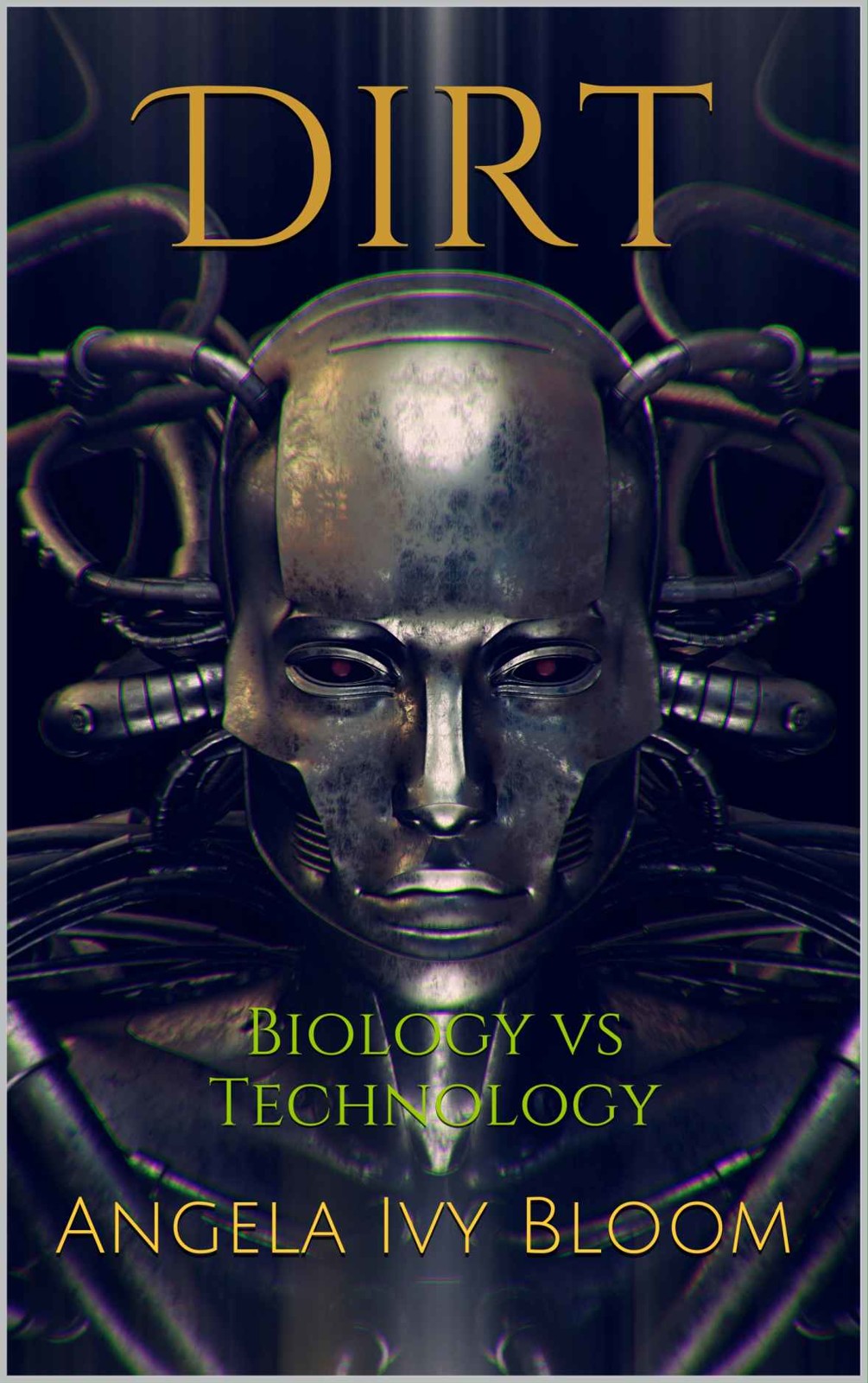 Dirt: Biology vs Technology ebook cover