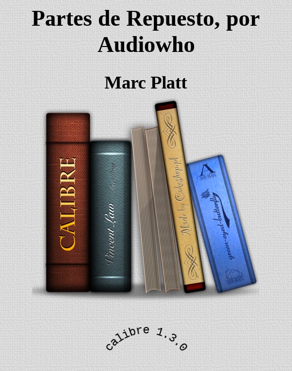 Partes de Repuesto, por Audiowho ebook cover