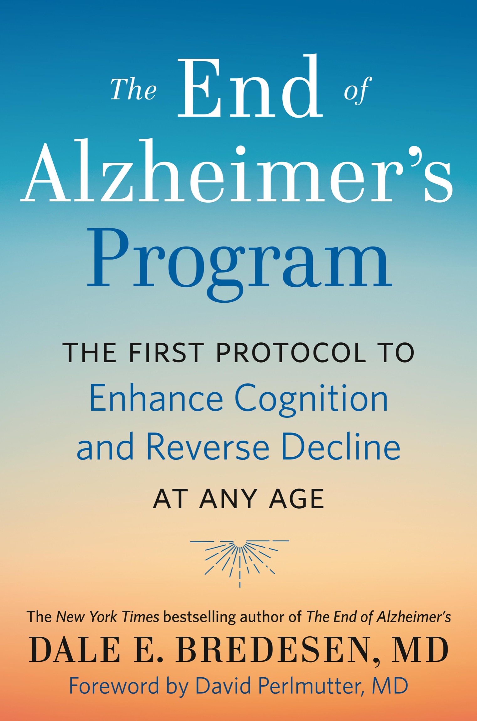 The First Protocol to Enhance Cognition and Reverse Decline at Any Age ebook cover