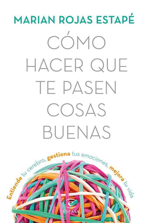 C&Atilde;&sup3;mo Hacer Que Te Pasen Cosas Buenas ebook cover