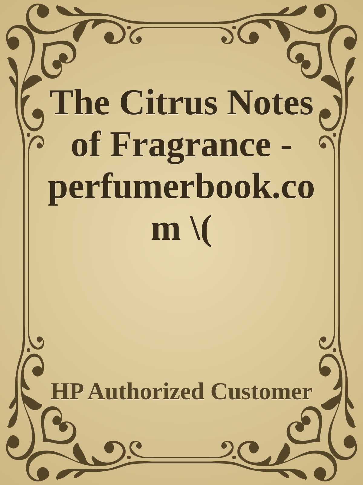 The Citrus Notes of Fragrance - perfumerbook.com \( PDFDrive.com \).epub ebook cover