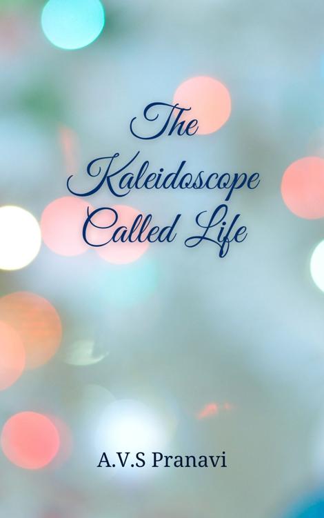 The Kaleidoscope Called Life ebook cover